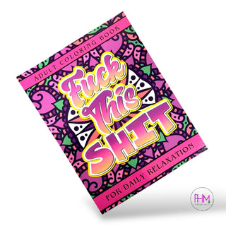 Fuck This Shit Adult Coloring Book 💀