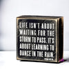 Dance In The Rain Box Sign 💕
