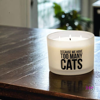 Because We Have Too Many Cats Jar Candle - Candles