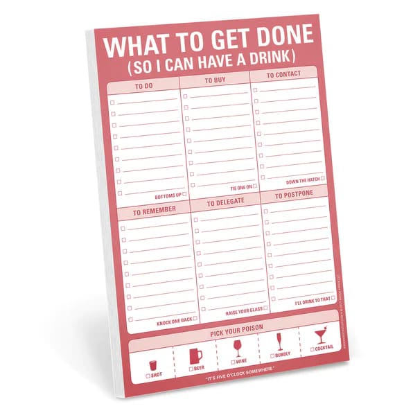 Classic Pad What To Get Done Have a Drink - note pad