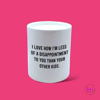 *Less Of a Disappointment Candle