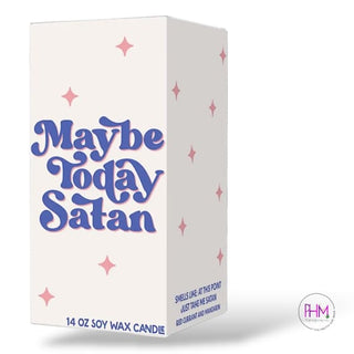 Maybe Today Satan Candle ✋😈