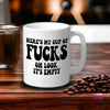 *My Cup Of Fu@ks Mug - Coffee