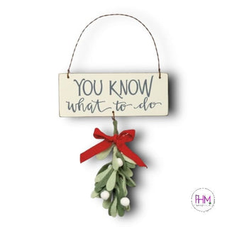You Know What To Do Ornament 🎅🏼 - Holiday