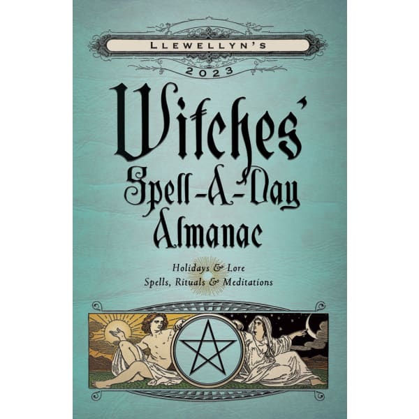 Llewellyn’s 2023 Witches’ Spell - A - Day Almanac - Book