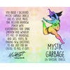 Mystic Garbage An Unusual Oracle