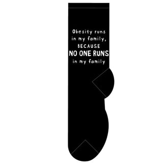 Obesity Runs in My Family Because No One - Socks