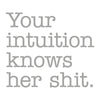 Stickers by Stickerlishious - Your Intuition Knows - Done