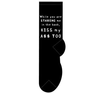 While You Are Stabbing Me in the Back Kiss My A$$