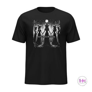 🖤 Girls Will Be Girls T-Shirt 🖤