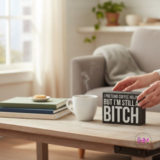 I Pretend Coffee Helps Box Sign 🖤☕ | Primitives by Kathy