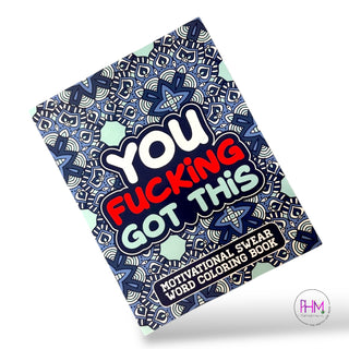 You Fucking Got This Coloring Book 💪