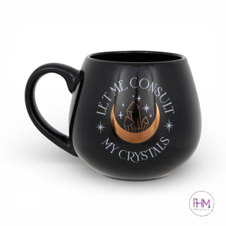 🔮 Let Me Consult My Crystals Mug ☕🌙
