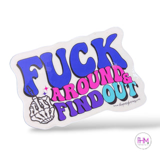 Fuck Around & Find Out Magnet ✌🏼