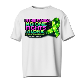 Fight Like Larry Cause T Shirts PRESALE 💚💚