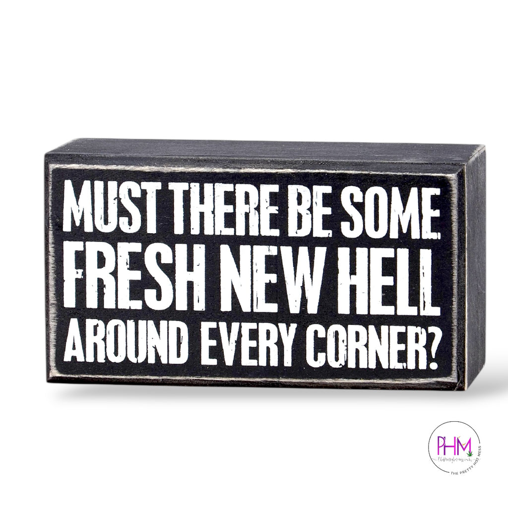 Fresh New Hell Box Sign 🔥🖤 | Primitives by Kathy – The Pretty Hot Mess