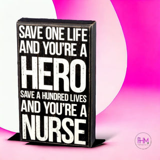 You’re A Nurse Box Sign 💕