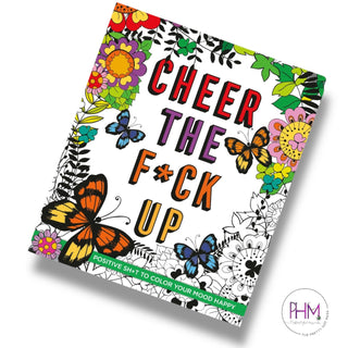 Cheer The Fck Up | Positive Sht To Color Your Mood Happy 🎨😄