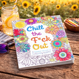 Chill the Fuck Out Swear Word Coloring Book ✌🏼