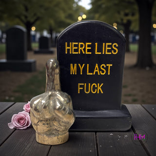 Here Lies My Last F*ck Crystal Headstone 🪦✨