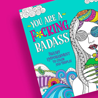 You're A Fucking Badass | An Adult Sweary Coloring Book 💥🖍️