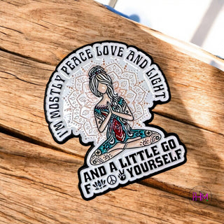 I’m Mostly Love and Light and a Little Go F*ck Yourself Enamel Pin 💖🖕✨