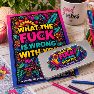 What the F@ck is Wrong With You | Colored Pencil Set