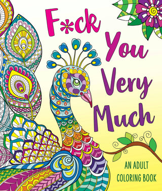 F*Ck You Very Much |  A Sweary Coloring Book 😏🎨