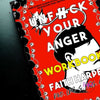 Unfuck Your Anger ❤️ - Workbook - Book