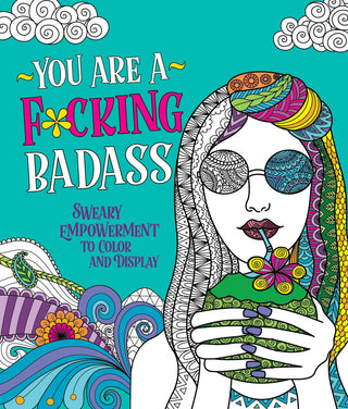 You're A Fucking Badass | An Adult Sweary Coloring Book 💥🖍️