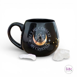 🔮 Let Me Consult My Crystals Mug ☕🌙
