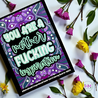 Mother Fucking Inspiration Coloring Book 🔥