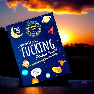 🪄 What Is Your Fucking Zodiac Sign? Coloring Book ✨