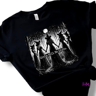🖤 Girls Will Be Girls T-Shirt 🖤