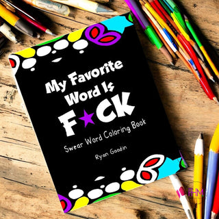 🖤 My Favorite Word Is Fuck Coloring Book 🎨