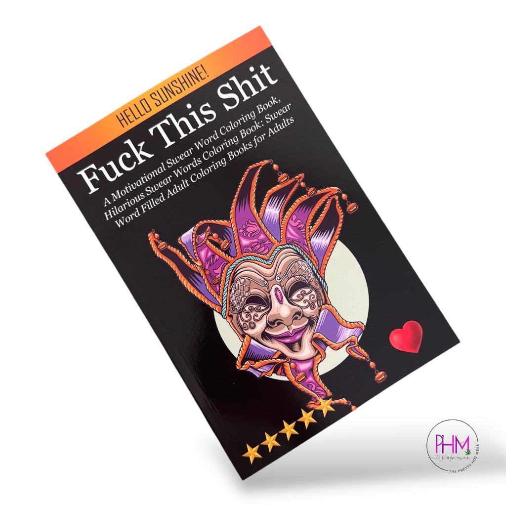 Fuck This Shit Coloring Book 💀 – The Pretty Hot Mess