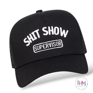Shit Show Supervisor Trucker Hat  😏🔥