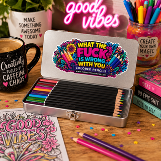 What the F@ck is Wrong With You | Colored Pencil Set