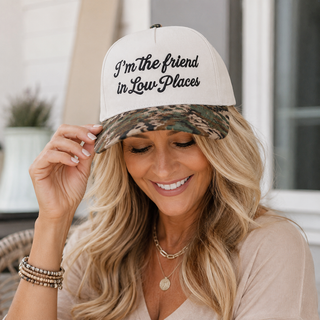 I'm the Friend in Low Places Trucker Hat