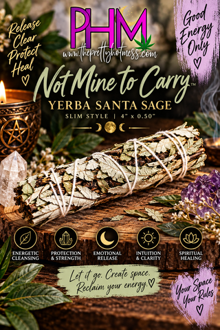 🌿 Not Mine to Carry™ | Yerba Santa Sage