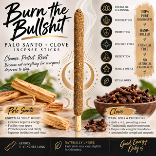 🖤 Burn the Bullshit | Palo Santo + Clove Incense