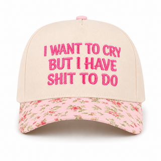 I Want To Cry But I Have Shit To Do Trucker Hat 😭🖤