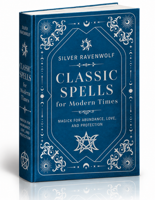 Classic Spells for Modern Times | Silver RavenWolf 🔮✨