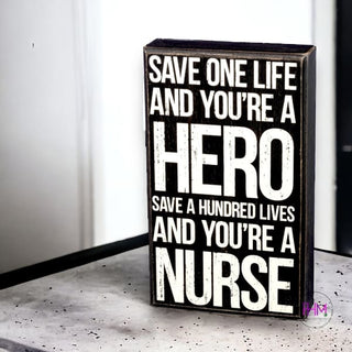 You’re A Nurse Box Sign 💕