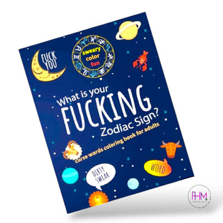 🪄 What Is Your Fucking Zodiac Sign? Coloring Book ✨