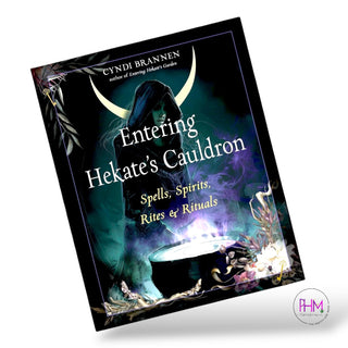 Entering Hekate’s Cauldron: Spells, Spirits, Rites &amp; Rituals 🔥