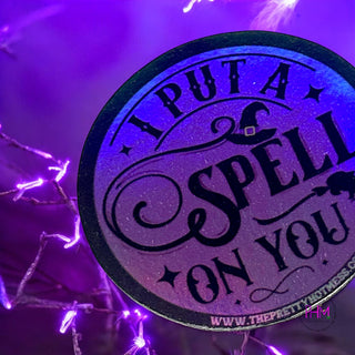 I Put a Spell On You Holographic Sticker 🌙