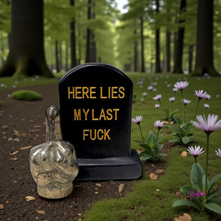 Here Lies My Last F*ck Crystal Headstone 🪦✨