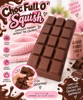 🍫 Choc Full O’ Squish