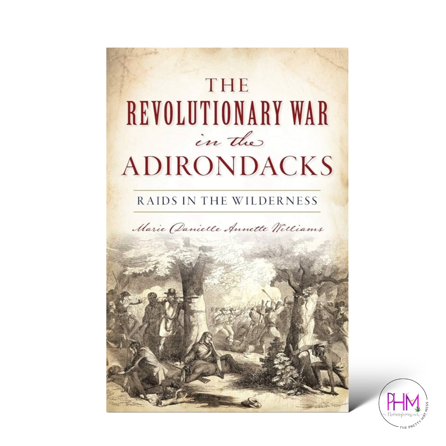 The Revolutionary War in the Adirondacks | Raids Wilderness